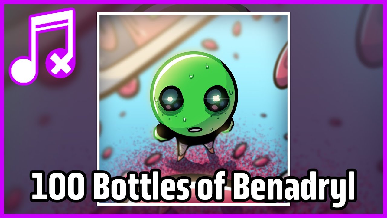 JonoHasMono - 100 Bottles of Benadryl