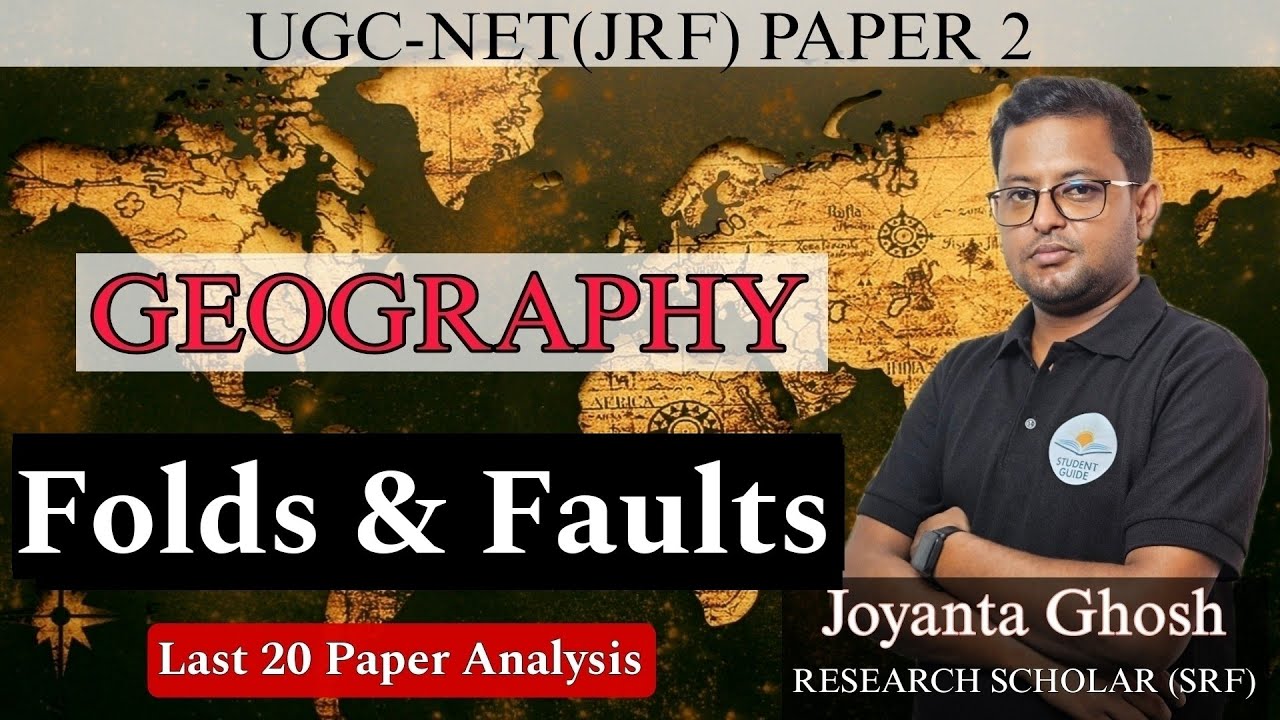 Folds & Faults || PYQ'S Analysis Class| UGC-NET GEOGRAPHY PAPER 2 || Target JRF