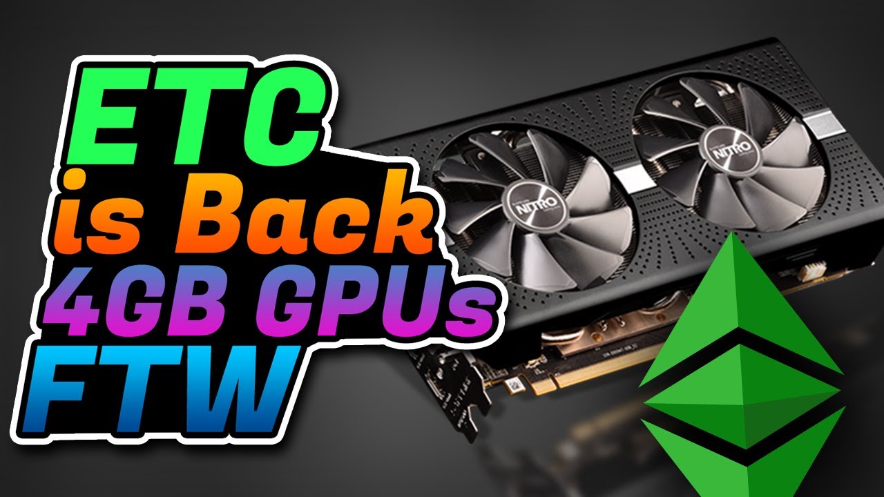 4gb GPUs Profit Way Up ETC Mining