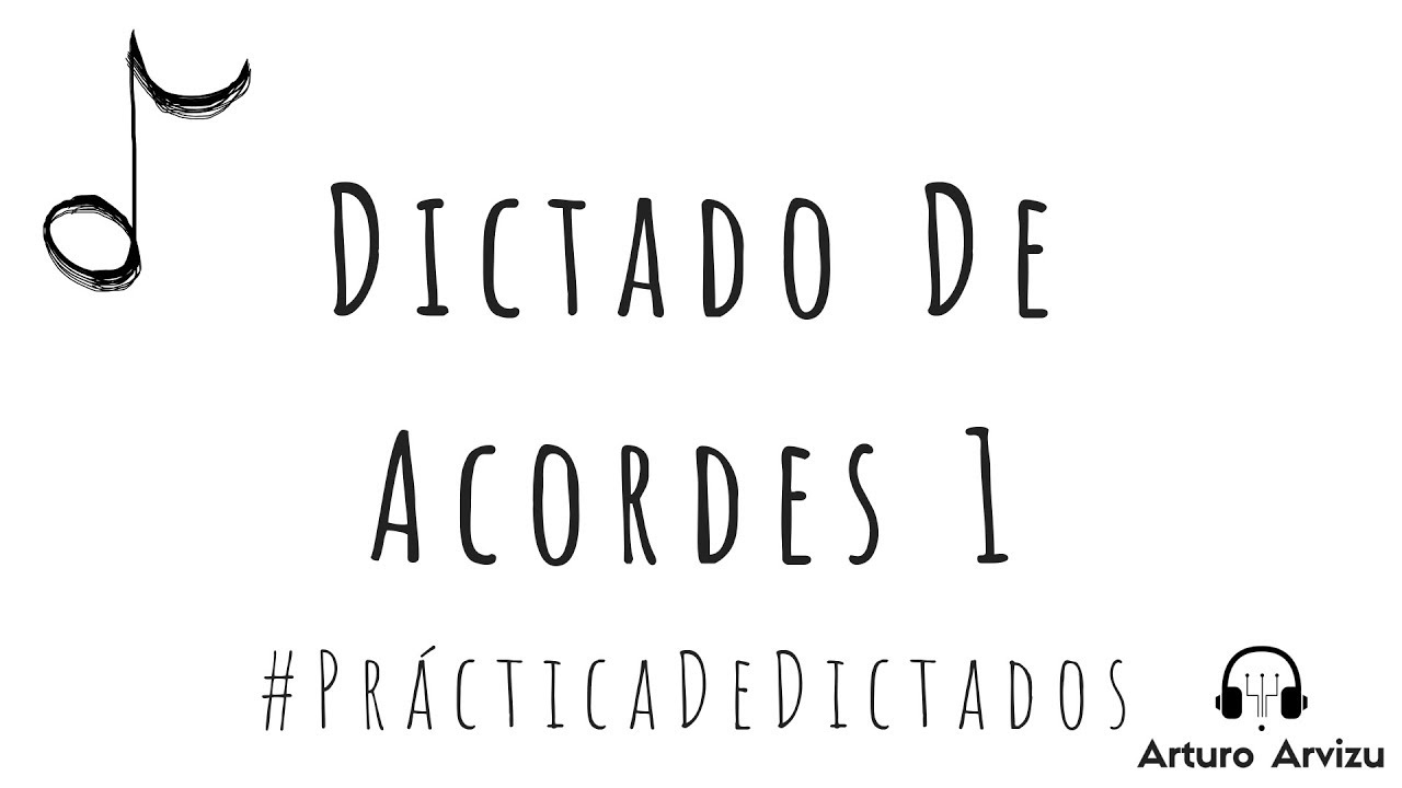 Dictado de acordes 1 #PrácticaDeDictados