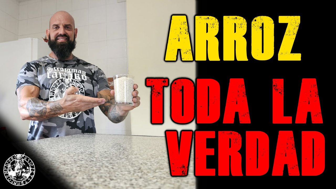 ARROZ; TODA LA VERDAD