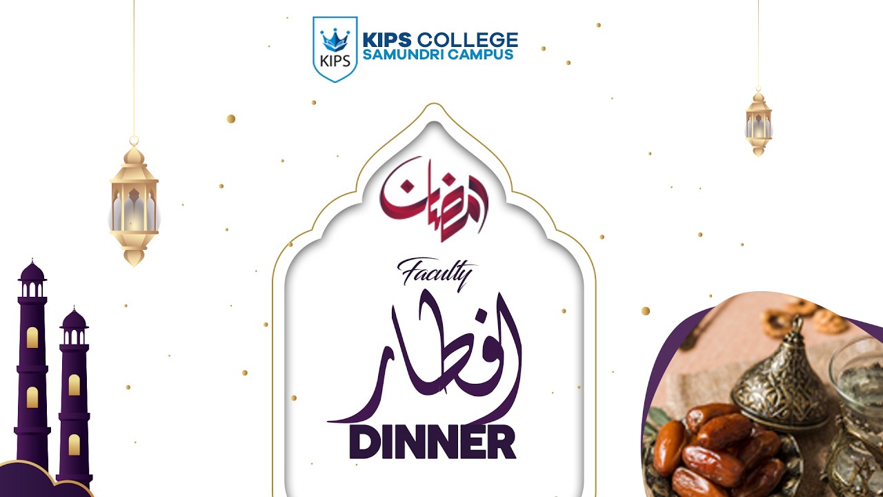 Faculty Iftar Dinner || KIPS College Samundri