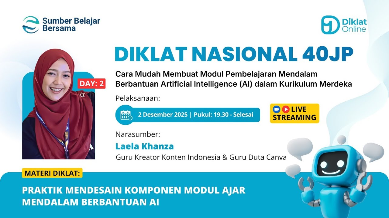DAY 2 - DIKNAS Cara Mudah Membuat Modul Pembelajaran Mendalam Berbantuan (AI)
