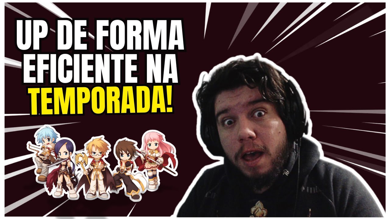 Como upar na temporada Ragnatales! Up rapido e eficiente!