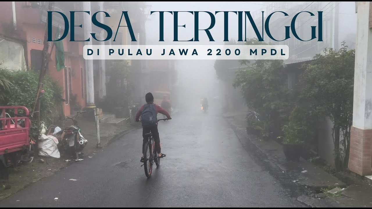 DESA INI DINGGINNYA LUAR BIASA | MENGINAP DI DESA TERTINGGI DI JAWA TENGAH