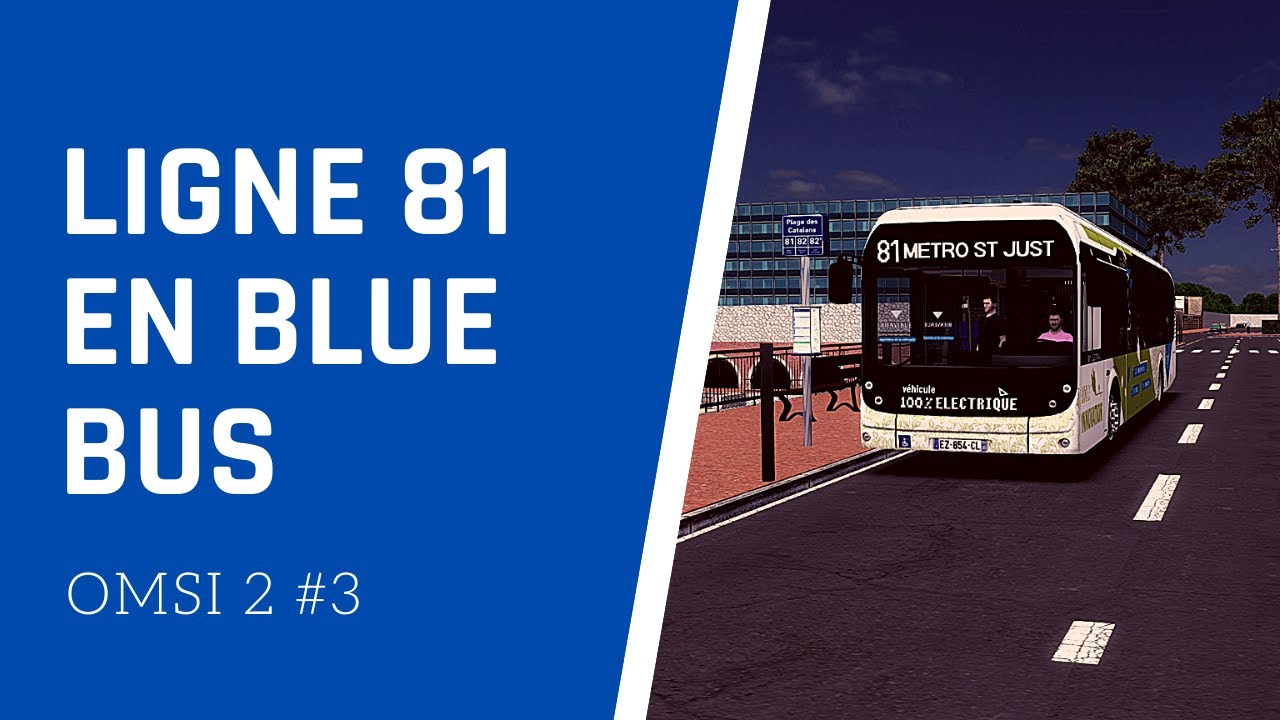 OMSI 2 #3 | Ligne 81 en BlueBus sur Marseille