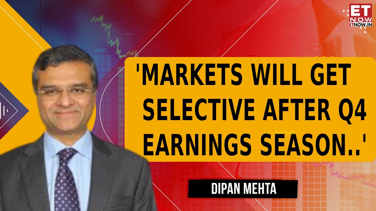 Dipan Mehta Analytics On Market Trajectory, Weak Q4 Earnings Growth & Future Projection For D-Street