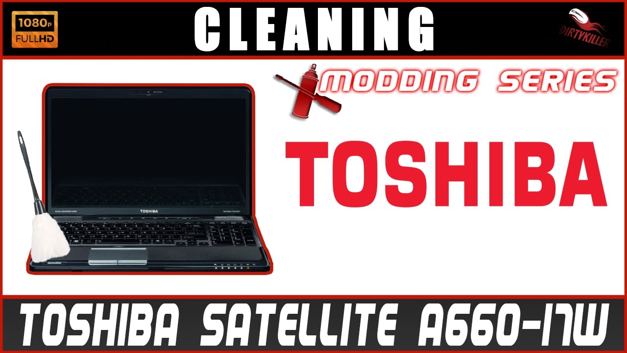 Toshiba Satellite A660-17W  - Czyszczenie i MODDING laptopa - Seria 1|#18