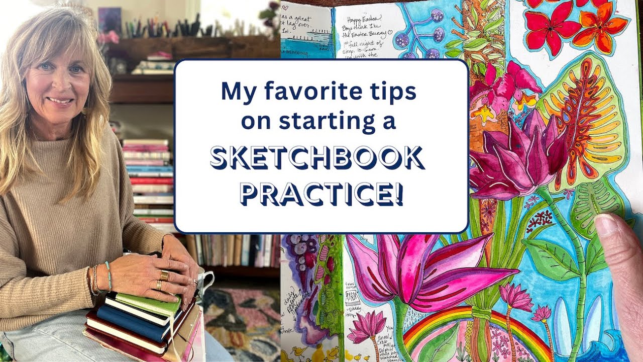 My Favorite Tips on Starting a Sketchbook Practice with Andrea Garvey