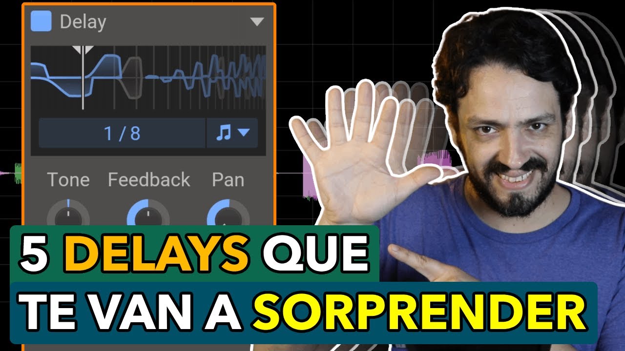 5 DELAYS que no pueden faltar en tu COLECCIÓN DE EFECTOS