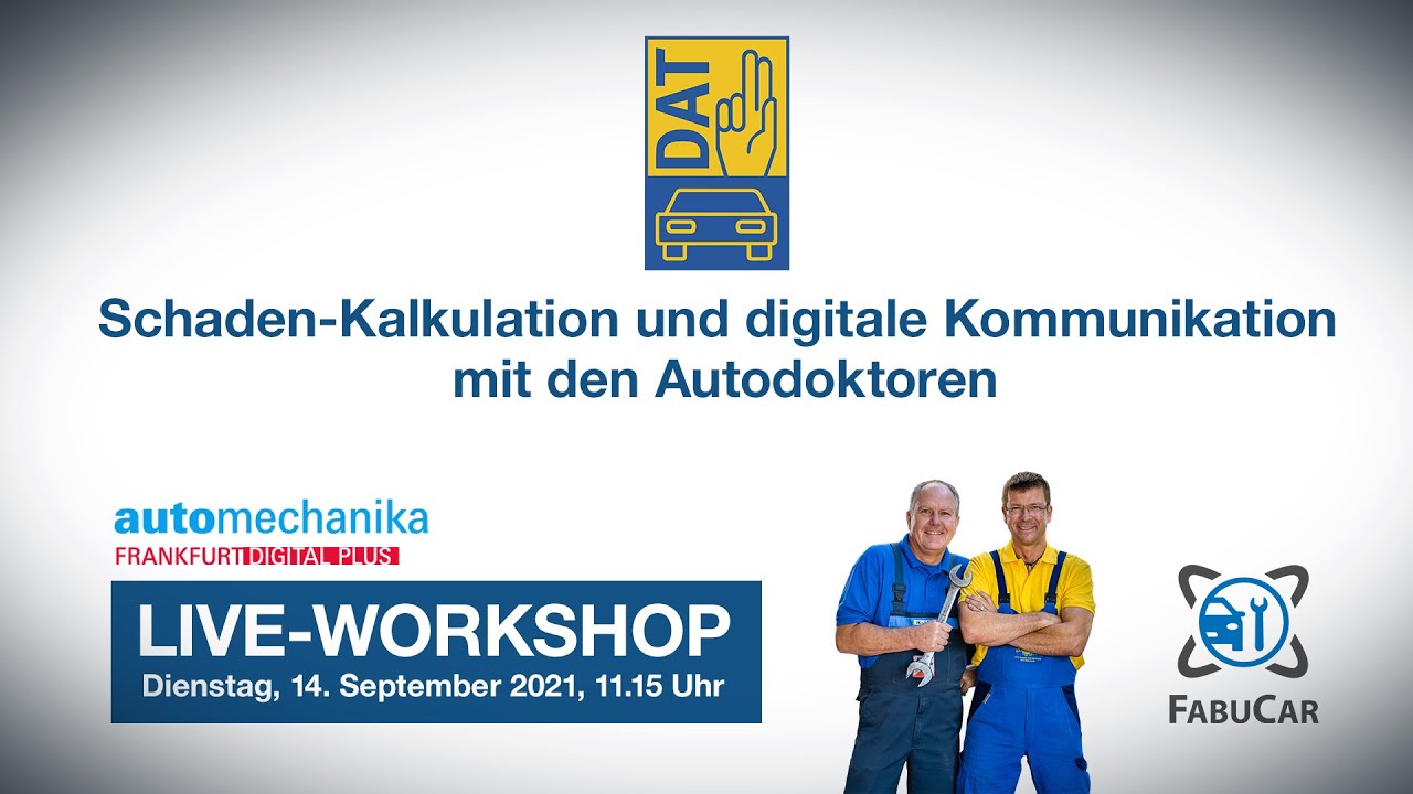 DAT-Live-Workshop – Schaden-Kalkulation und digitale Kommunikation (mit den Autodoktoren)