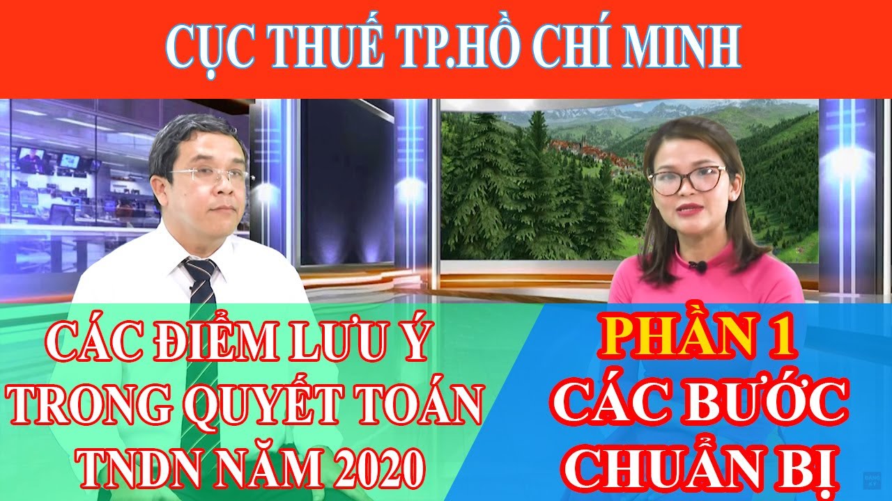 (Phần 1) Các điểm lưu ý trong quyết toán thuế Thu nhập doanh nghiệp năm 2020 - Công tác chuẩn bị