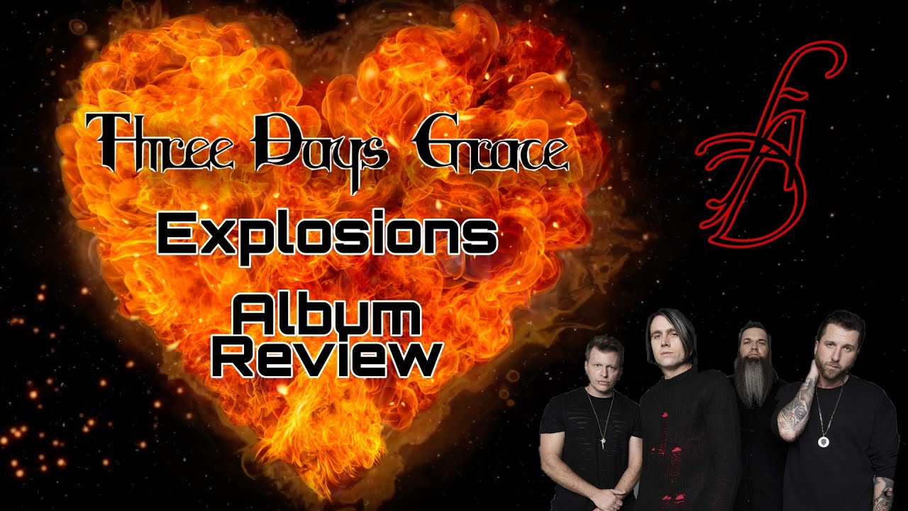 Three Days Grace - Explosions (2022) ALBUM REVIEW
