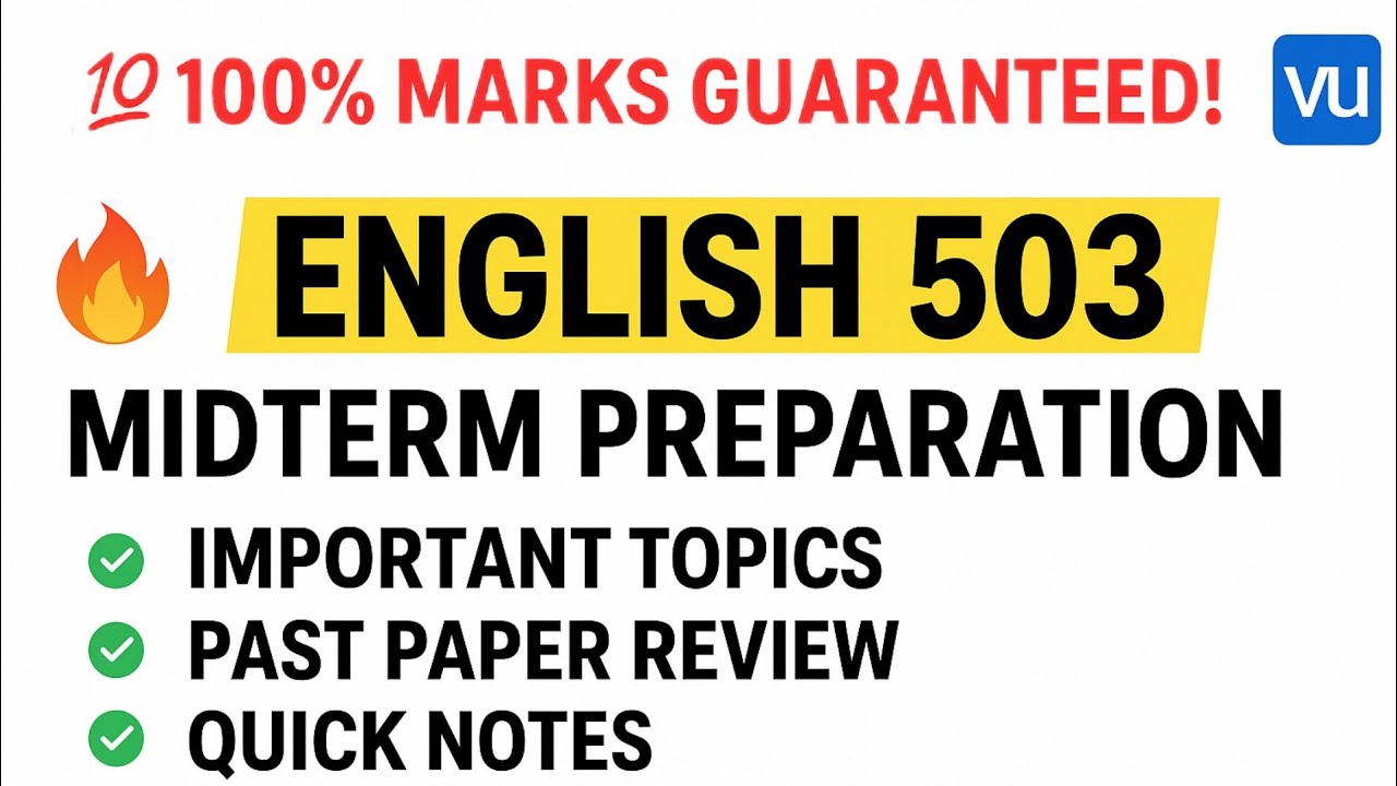 🔥 How to Score FULL MARKS in ENGLISH 503 Midterm, | VU Students Must Watch!| #exampreparation #2025 