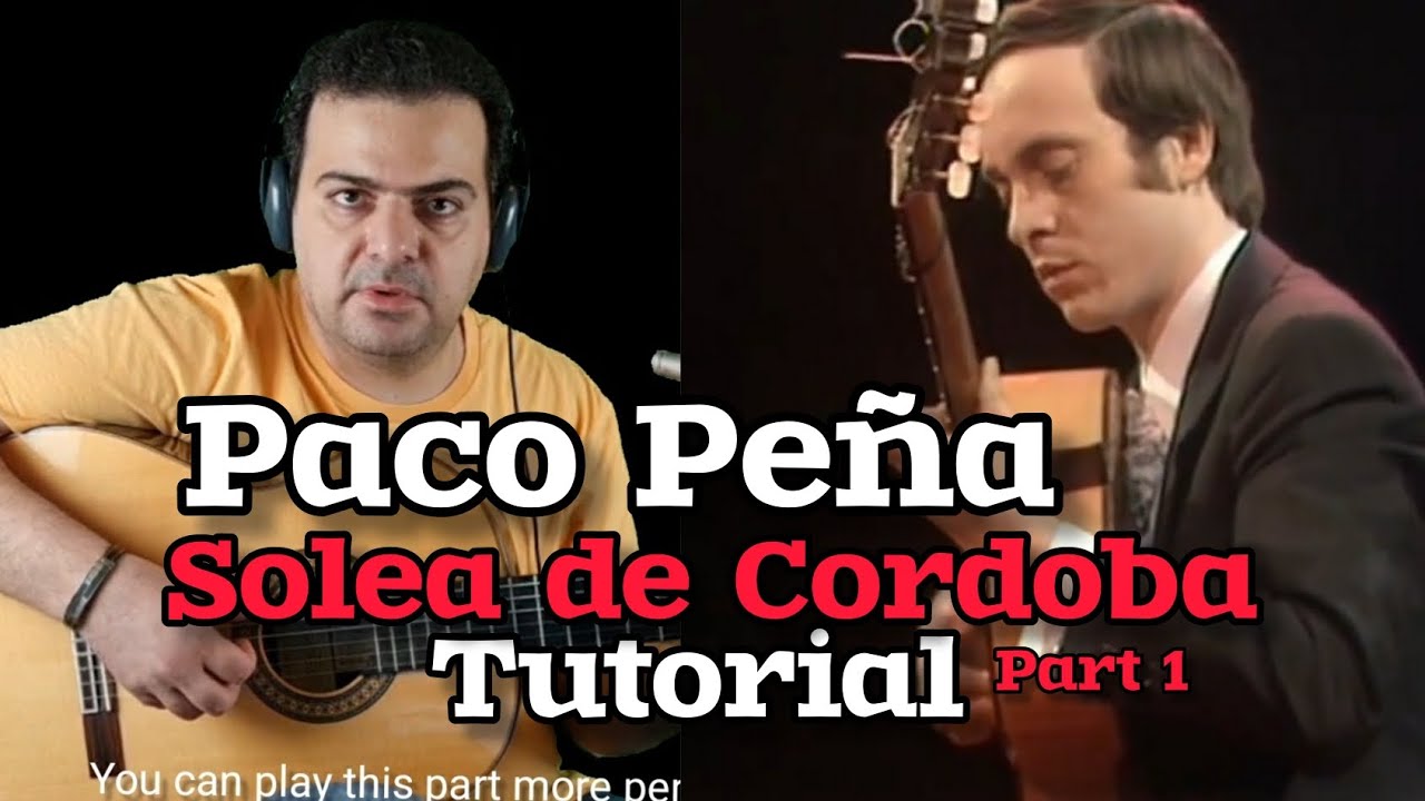 Paco Peña's Solea de Cordoba Tutorial Part 1