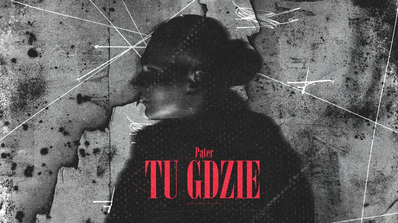 Pater - Tu gdzie (Prod. pieruun)