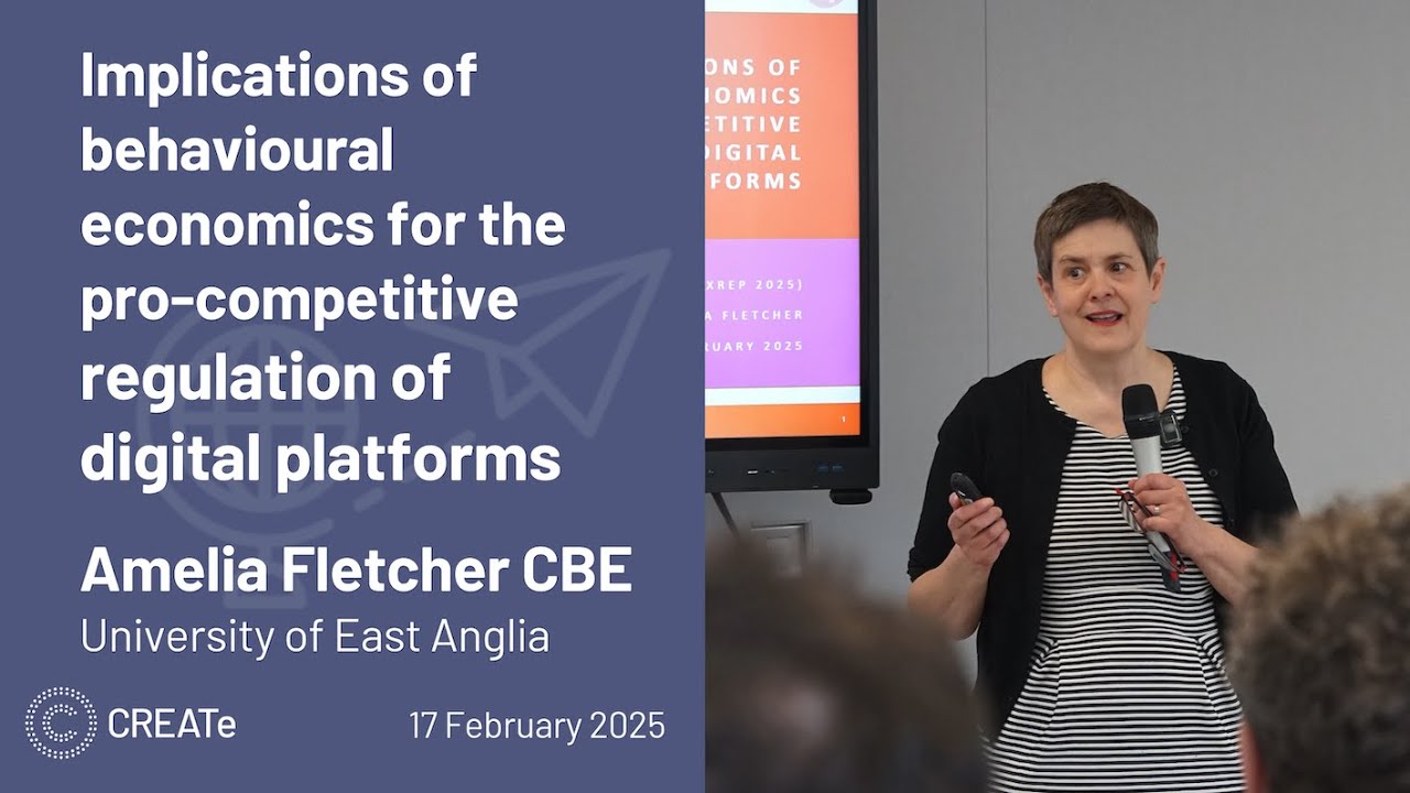 Implications of behavioural economics for the pro-competitive platform regulation - Amelia Fletcher