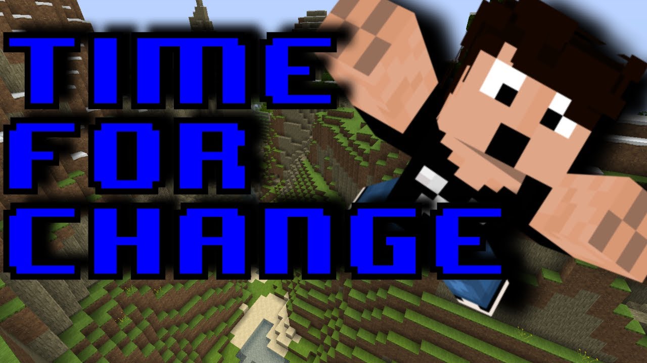 Time For Change - EP17 DrewForShow Plays Minecraft