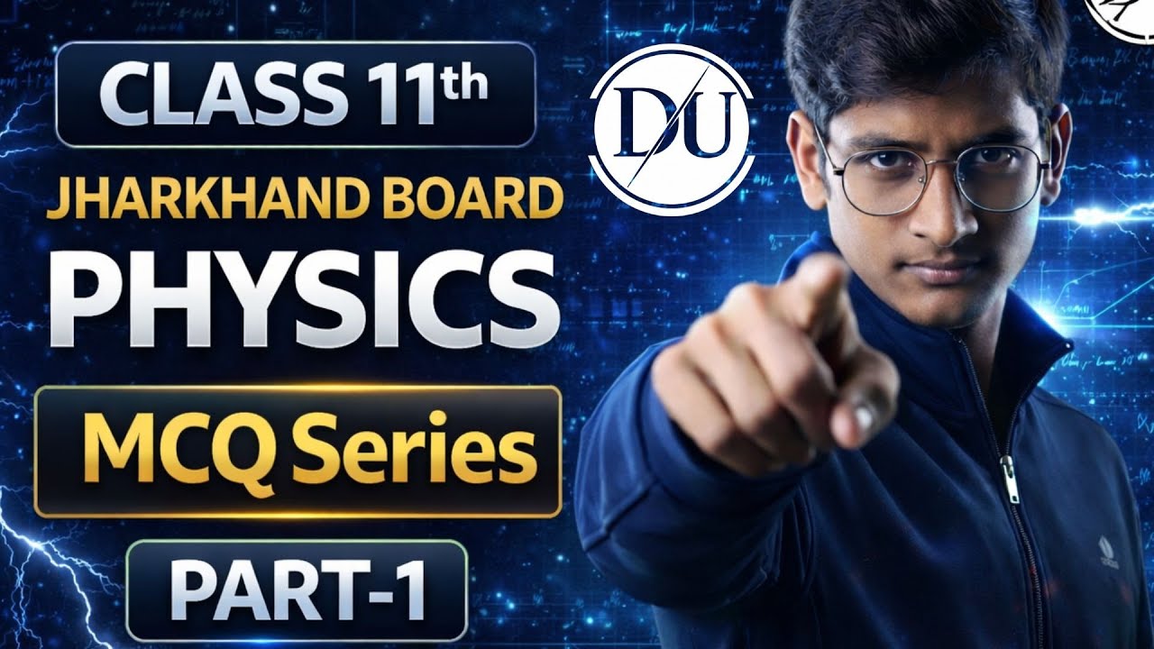 Class 11 Physics l JAC Board| अंतिम पड़ाव | Board Exam 2026 | By Pawan or Kumar  Sir l Part - 1