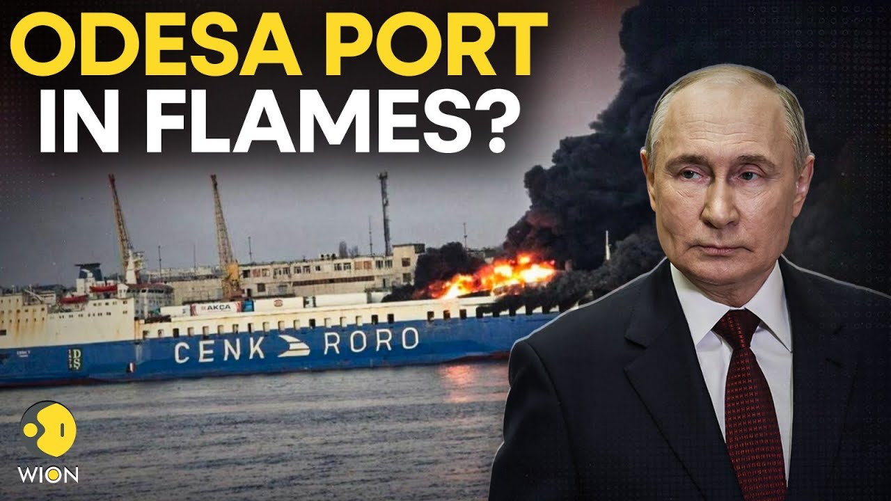 Russia Strikes Odesa LIVE: Turkish Ships BURN in Odesa as Russia Unleashes a Black‑Sea Blitz | WION