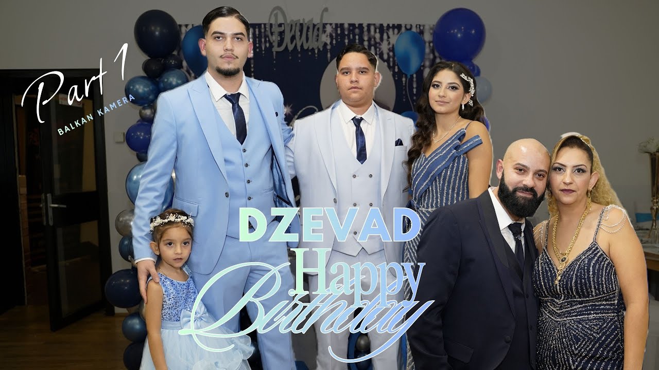 Dzevad 18.Rodjendan || Part 1 || Jaki & Djulja Familija Rami || Balkan Kamera