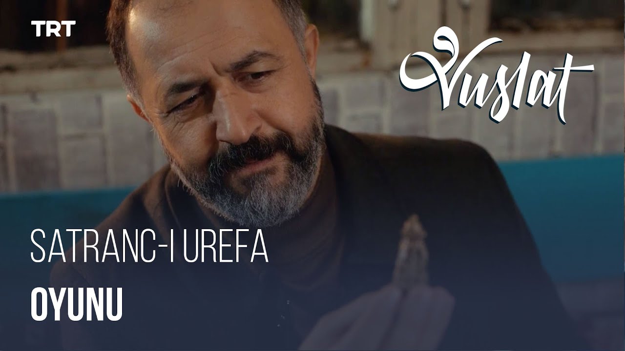 Salih Baba, Satranc-ı Urefa Oyununu Anlatıyor! - Vuslat