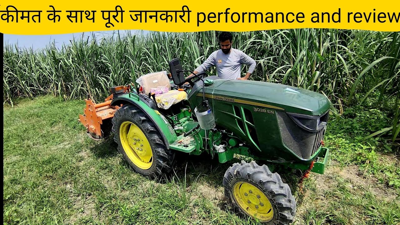 ट्रेंच विधि के लिए एक शानदार ट्रैक्टर John Deere 3028 EN