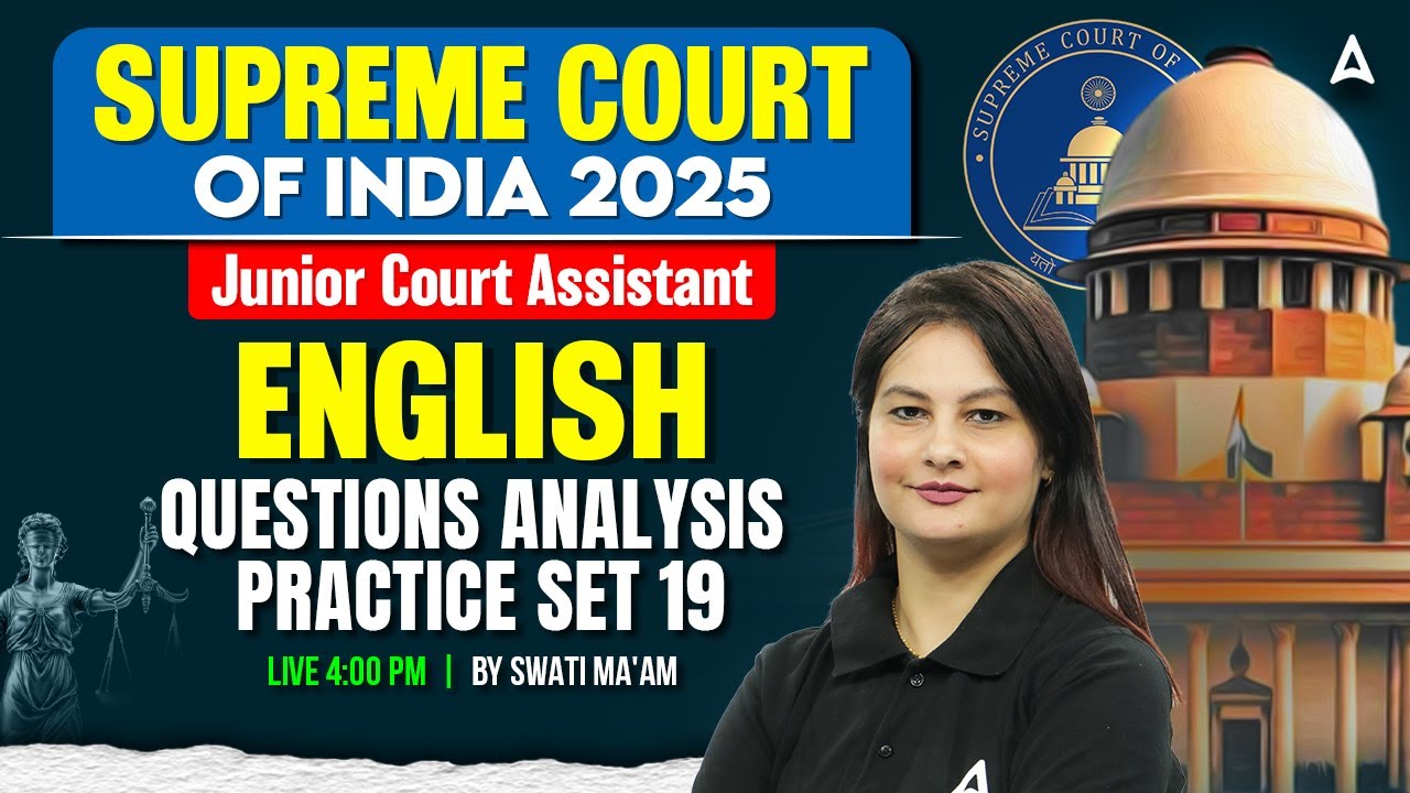 Supreme Court Junior Court Assistant 2025 | JCA English Practice Set 19 | English By Swati Mam