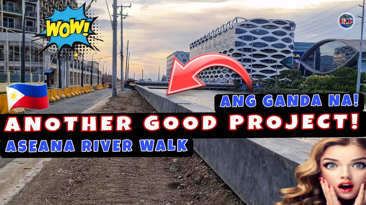 Bagong Pasyalan Aseana River Walk at Construction ng Pasay-Para&ntilde;aque River Dike Matatapos na! 🇵🇭