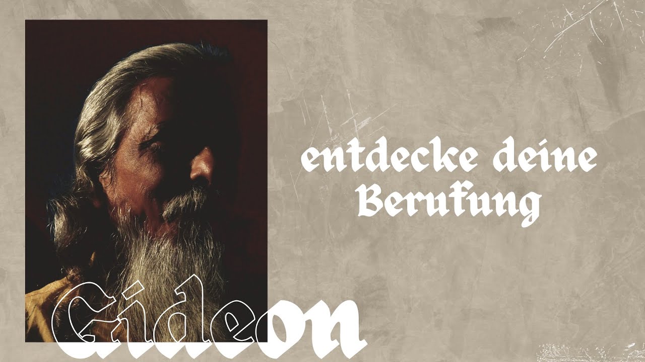 ENTDECKE DEINE BERUFUNG | Gideon | Timo Scherer