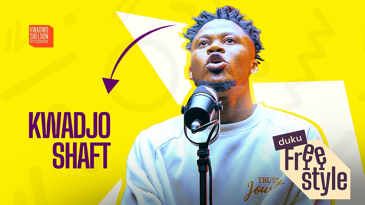 Kwadjo Shaft Dey Rap!!!