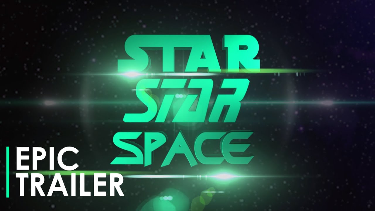 Star Star Space Epic Trailer (2023) Coldmirror