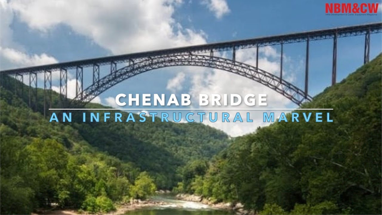 Chenab Bridge - World&rsquo;s highest steel railway-arch bridge