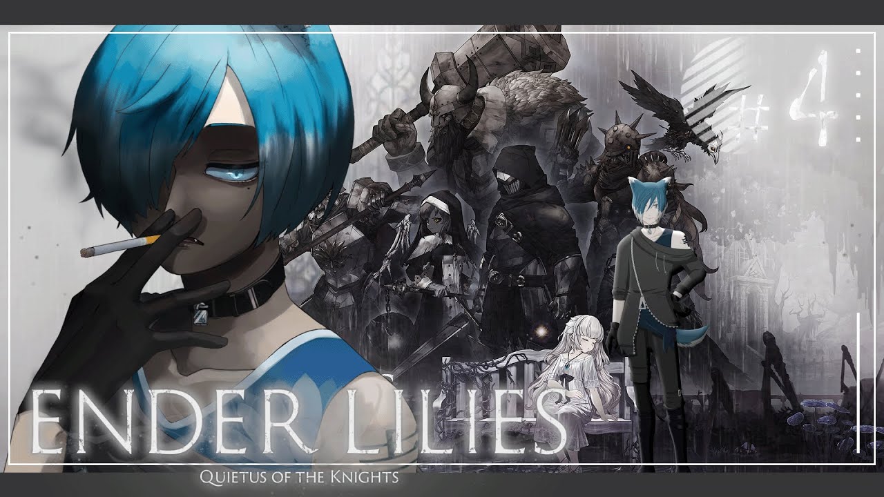 【 ENDER LILIES 】美少女を守る騎士となって滅んだ世界の真相を知る #4 【 Vtuber 】