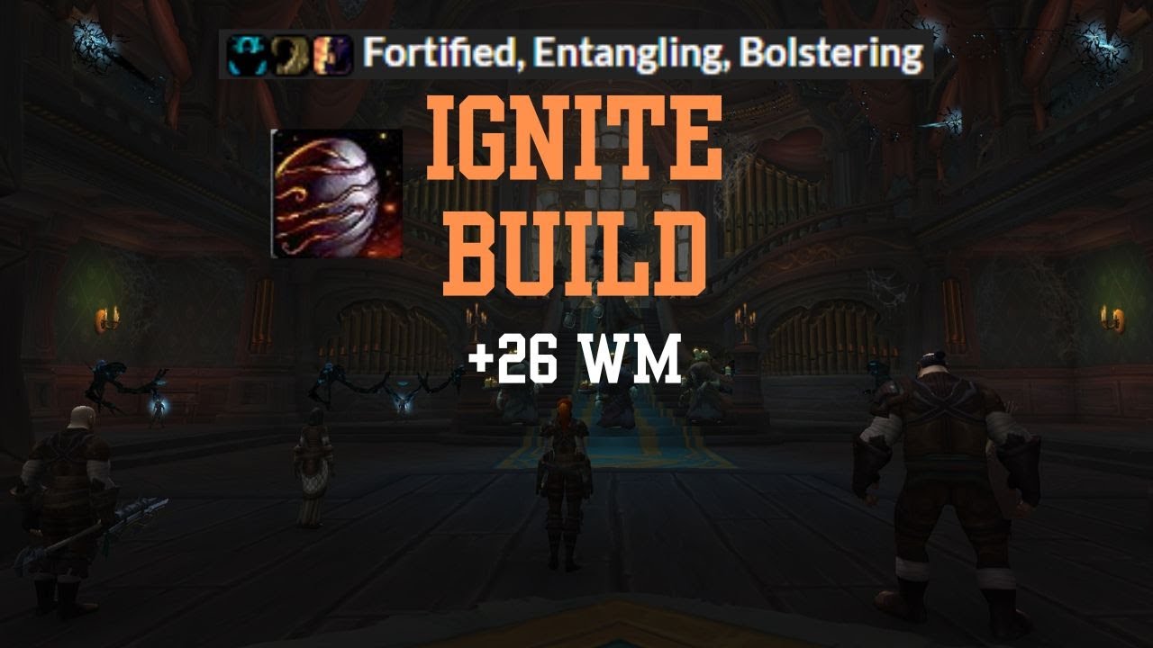 +26 Waycrest Manor | Fire Mage | Ignite Build | S3 Week 5 | M+