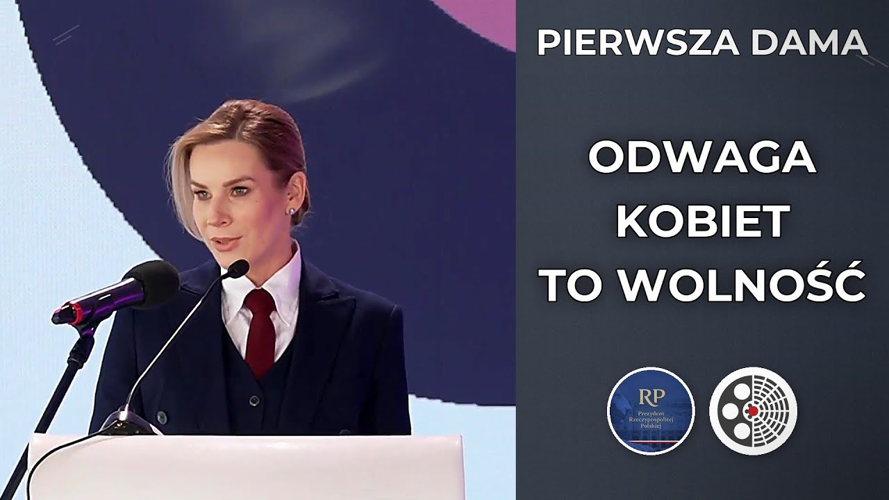 Pierwsza Dama: Odwaga kobiet buduje prawdziwą wolność