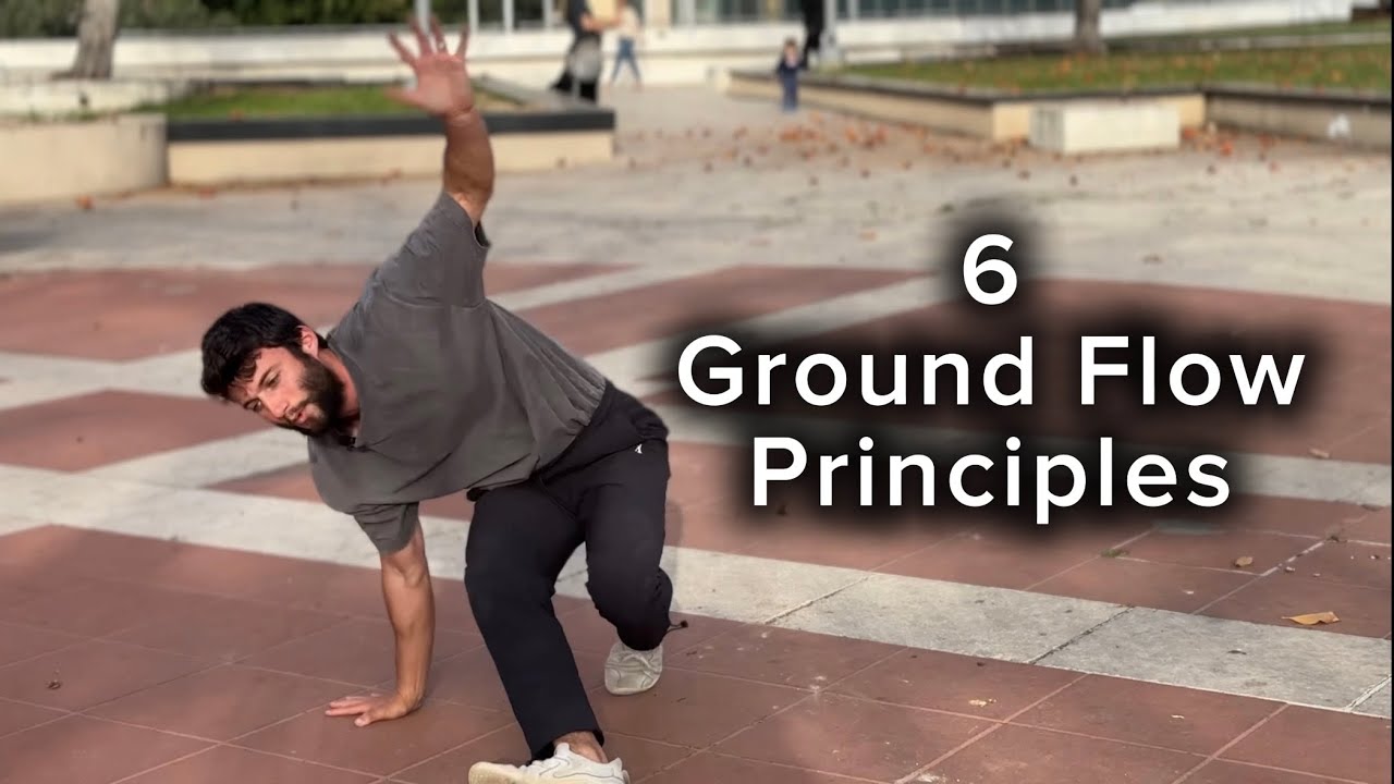 6 Movement Principles - Ground Flow ￼