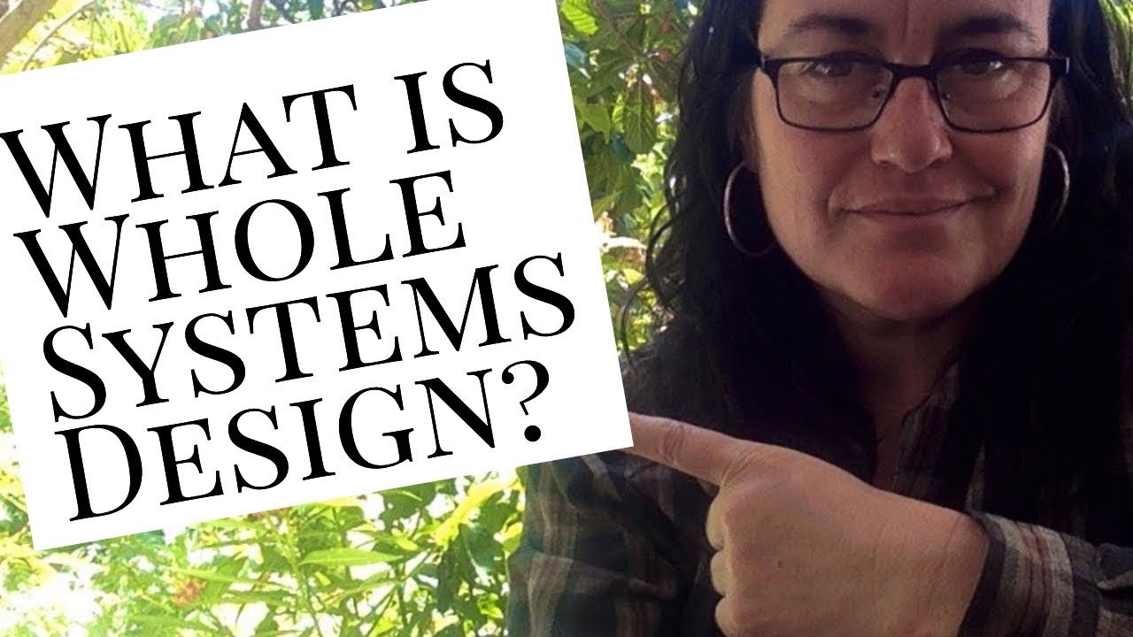 Whole Systems Design vs Permaculture: are they the same?