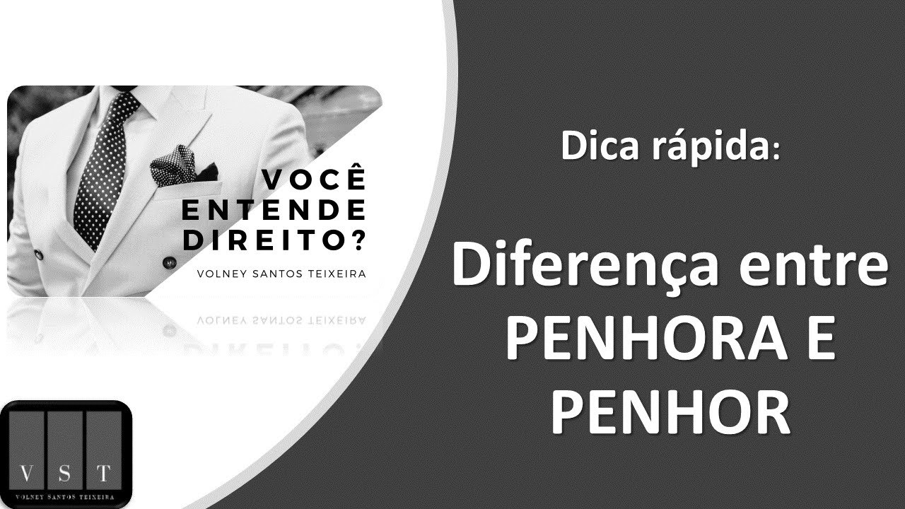 Dica rápida: Diferença entre penhora e penhor
