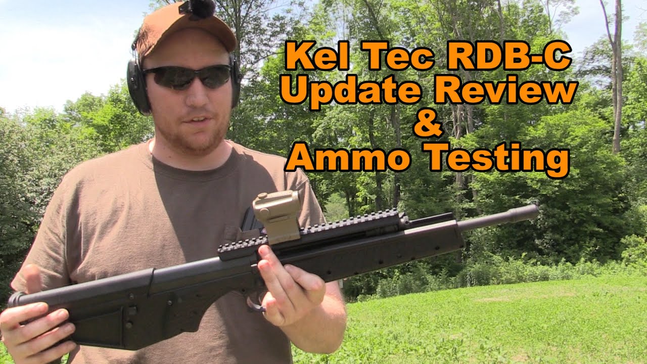 Kel Tec RDB-C Update and Ammo Test (Part 3)