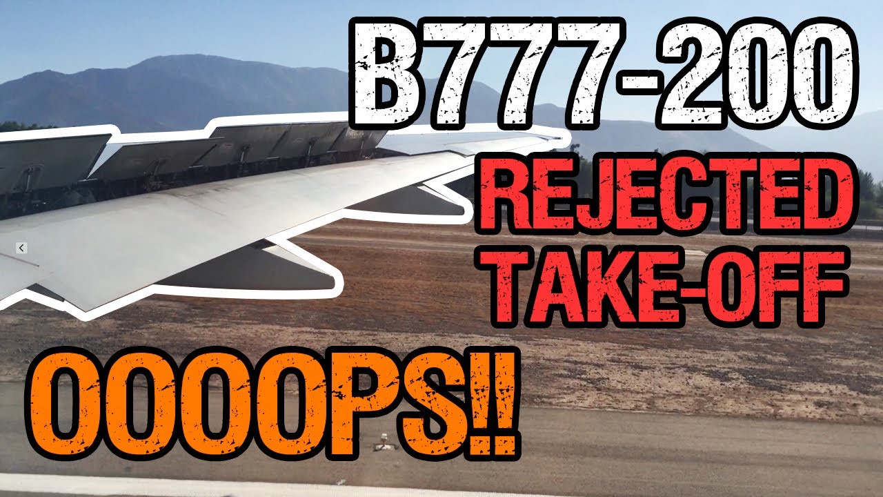 ✈️ Air France Boeing 777-200 Aborted / Rejected Take-Off Santiago de Chile 🇨🇱 (SCL)