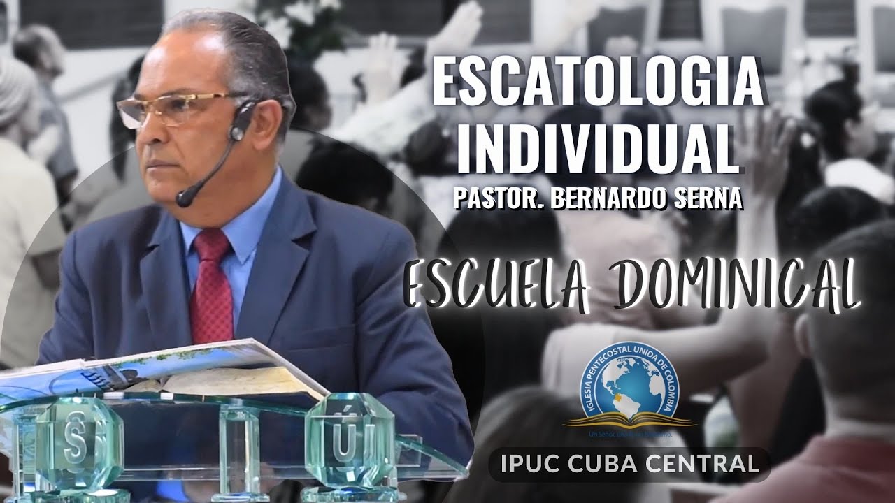 Escatología "El infierno Parte I" Escuela Dominical • Domingo 26 de Mayo de 2024
