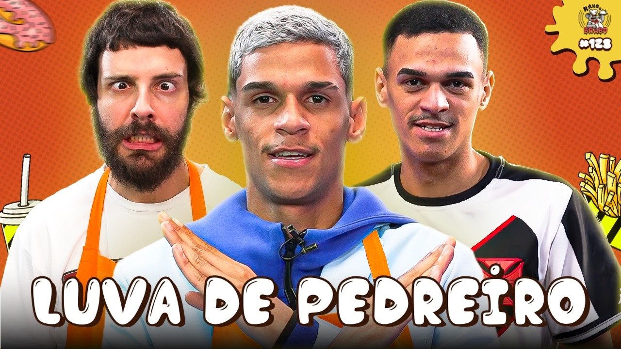 O MULTIVERSO DO LUVA DE PEDREIRO – RANGO BRABO #128