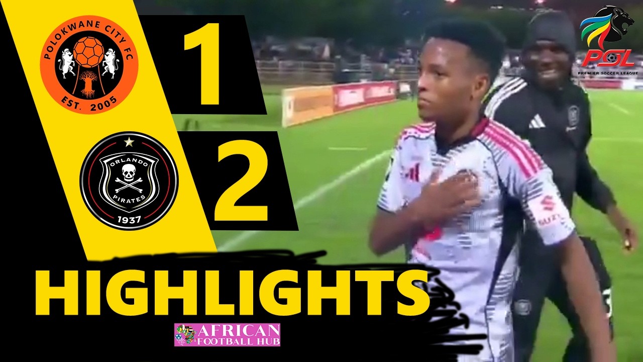 Polokwane City vs Orlando Pirates Highlights 🔥 Betway Premiership 2025/2026