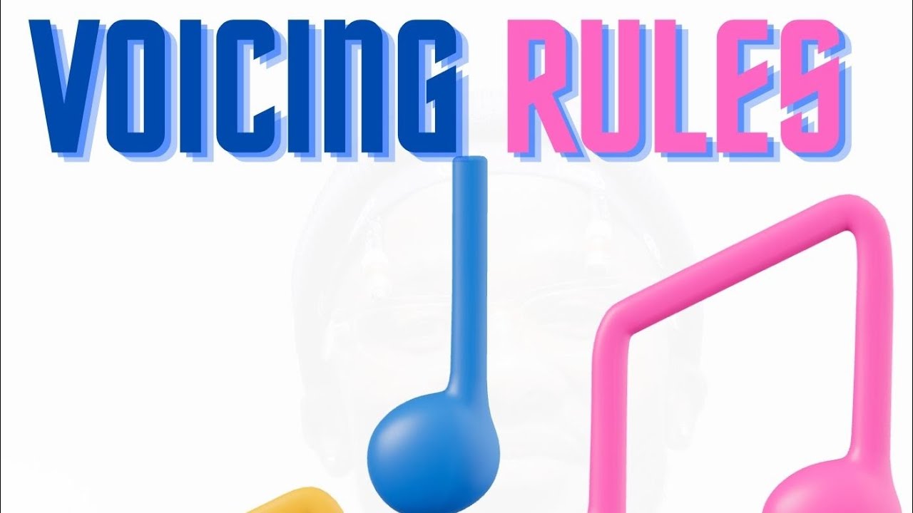 music theory lecture:voicing rules