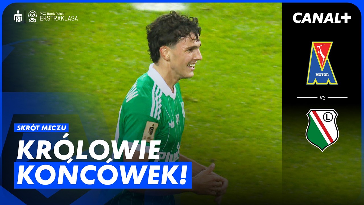 KOLEJNA NIEPRAWDOPODOBNA KOŃC&Oacute;WKA LEGII! 2 GOLE ŻEWŁAKOWA W DOLICZONYM CZASIE! MOTOR &ndash; LEGIA, SKR&Oacute;T