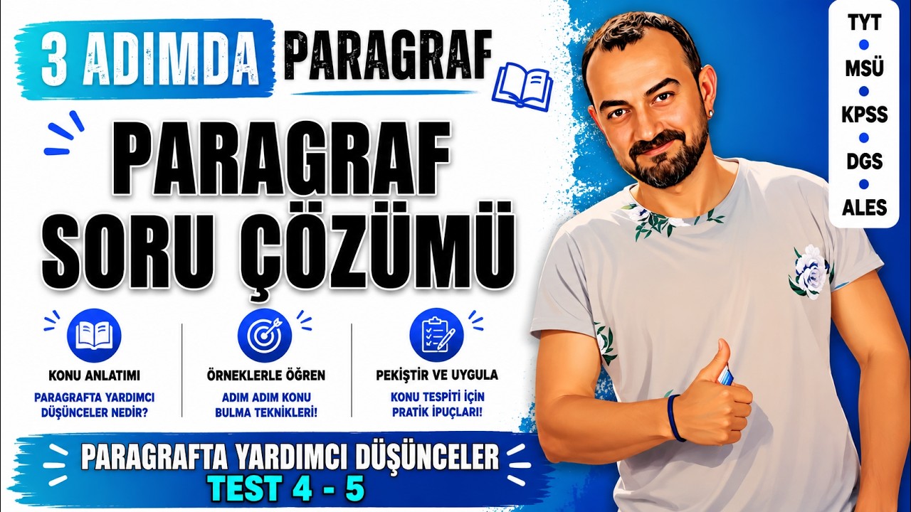 📌 48) Paragrafta Yardımcı Düşünceler | Soru Çözümü (Test 4, 5) | 3 Adımda Paragraf