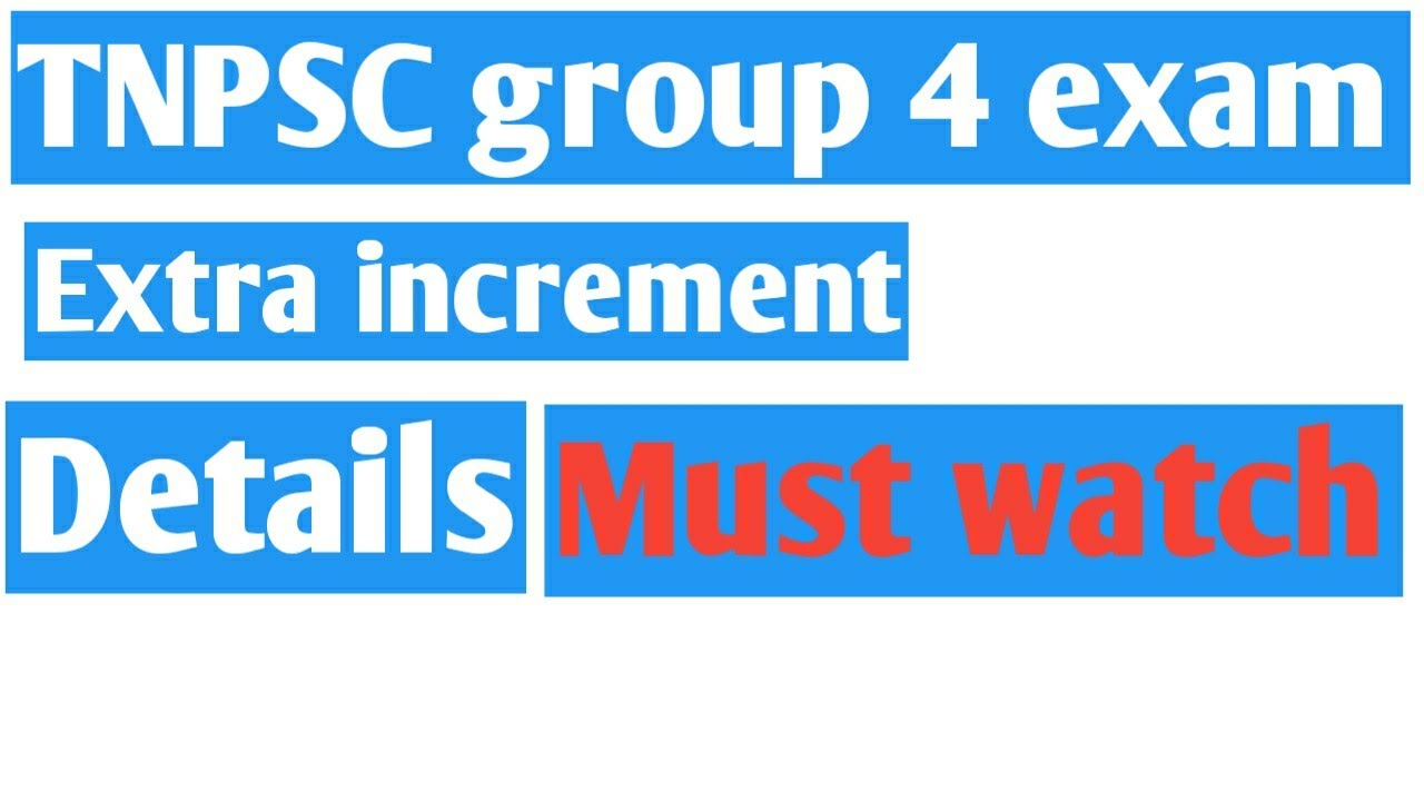 TNPSC group 4 service extra increment details