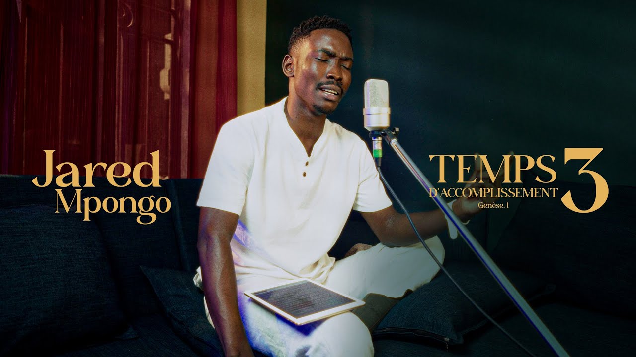 Jared Mpongo [Temps d’accomplissement 3] 01 clip officiel 
