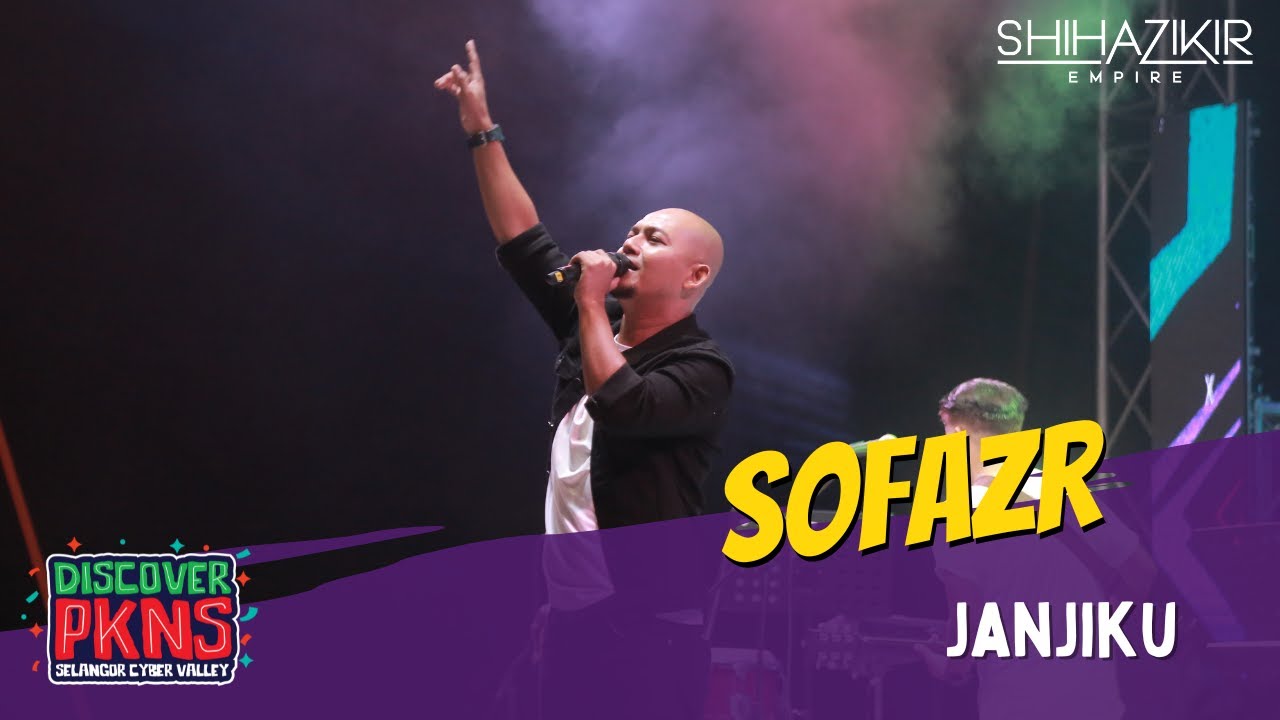 SOFAZR - JANJIKU | CONCERT DISCOVER PKNS SELANGOR CYBER VALLEY